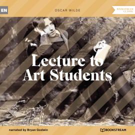 Hörbuch Lecture to Art Students (Unabridged)  - Autor Oscar Wilde   - gelesen von Bryan Godwin