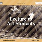 Lecture to Art Students (Unabridged)