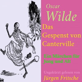 Hörbuch Oscar Wilde: Das Gespenst von Canterville  - Autor Oscar Wilde   - gelesen von Jürgen Fritsche