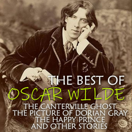 Hörbuch The Best of Oscar Wilde  - Autor Oscar Wilde   - gelesen von Schauspielergruppe