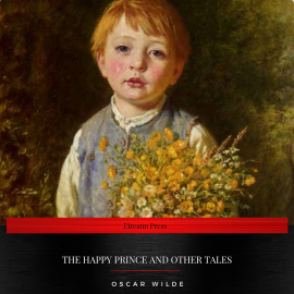 Hörbuch The Happy Prince and Other Tales  - Autor Oscar Wilde   - gelesen von Edward Miller