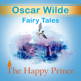 Hörbuch The Happy Prince. Fairy Tales  - Autor Oscar Wilde   - gelesen von Abigail Reno