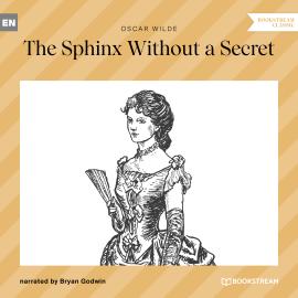 Hörbuch The Sphinx Without a Secret (Unabridged)  - Autor Oscar Wilde   - gelesen von Bryan Godwin