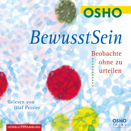 Hörbuch Bewusstsein  - Autor Osho   - gelesen von Olaf Pessler