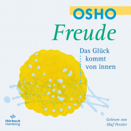 Hörbuch Freude  - Autor Osho   - gelesen von Olaf Pessler