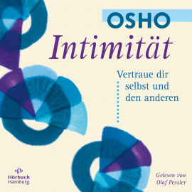 Hörbuch Intimität  - Autor Osho   - gelesen von Olaf Pessler