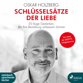 Hörbuch Schlüsselsätze der Liebe (Ungekürzt)  - Autor Oskar Holzberg   - gelesen von Frank Stieren