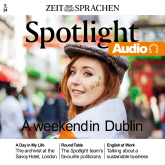 Englisch lernen Audio – A weekend in Dublin
