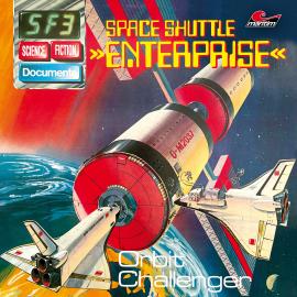 Hörbuch Science Fiction Documente, Folge 3: Space Shuttle Enterprise - Orbit Challenger  - Autor P. Bars   - gelesen von Schauspielergruppe