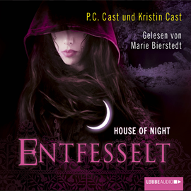 Hörbuch Entfesselt (House of Night 11)   - Autor P.C. Cast;Kristin Cast   - gelesen von Marie Bierstedt