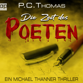 Hörbuch Die Zeit des Poeten  - Autor P.C. Thomas   - gelesen von Petra Bechtler