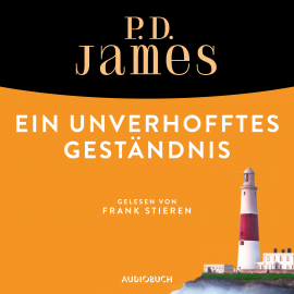 Hörbuch Ein unverhofftes Geständnis (ungekürzt)  - Autor P. D. James   - gelesen von Frank Stieren