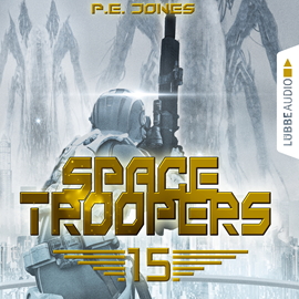 Hörbuch Eiskalt (Space Troopers 15)  - Autor P. E. Jones   - gelesen von Uve Teschner