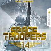 Hörbuch Faktor X (Space Troopers 14)  - Autor P. E. Jones   - gelesen von Uve Teschner