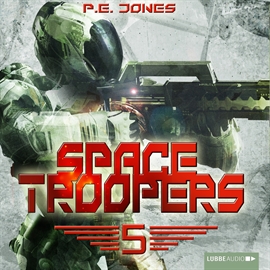 Hörbuch Die Falle (Space Troopers 5)  - Autor P. E. Jones   - gelesen von Uve Teschner
