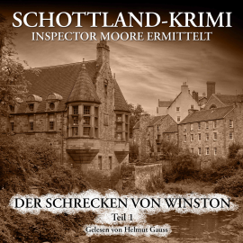 Hörbuch Der Schrecken von Winston 1. Teil  - Autor P. E. Mackintosh   - gelesen von Helmut Gauß