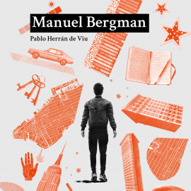 Hörbuch Manuel Bergman  - Autor Pablo Herrán de Viu   - gelesen von Arturo López