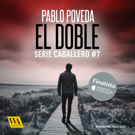 Hörbuch El doble  - Autor Pablo Poveda   - gelesen von Pablo Ibáñez
