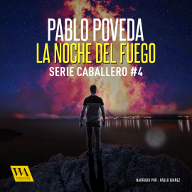 Hörbuch La noche del fuego  - Autor Pablo Poveda   - gelesen von Pablo Ibáñez