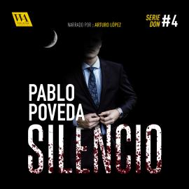 Hörbuch Silencio  - Autor Pablo Poveda   - gelesen von Arturo López