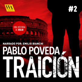 Hörbuch Traición  - Autor Pablo Poveda   - gelesen von Emilio Bianchi