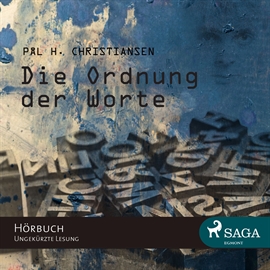 Hörbuch Die Ordnung der Worte  - Autor Pål H. Christiansen   - gelesen von Sebastian Dunkelberg