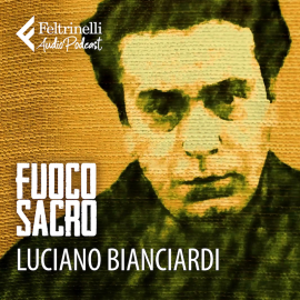 Hörbuch Luciano Bianciardi - L'ultimo bicchiere  - Autor Paolo Di Paolo   - gelesen von Schauspielergruppe