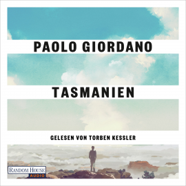 Hörbuch Tasmanien  - Autor Paolo Giordano   - gelesen von Torben Kessler