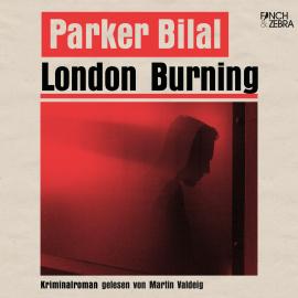 Hörbuch London Burning (Ungekürzt)  - Autor Parker Bilal   - gelesen von Martin Valdeig