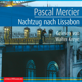 Hörbuch Nachtzug nach Lissabon (Filmausgabe)  - Autor Pascal Mercier   - gelesen von Walter Kreye