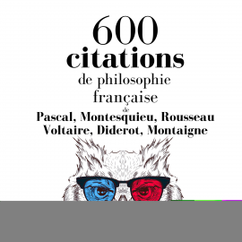 Hörbuch 600 citations de philosophie française  - Autor Pascal   - gelesen von Schauspielergruppe