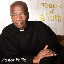 Hörbuch Traces of Truth  - Autor Pastor Philip   - gelesen von Pastor Philip