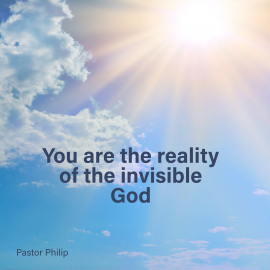 Hörbuch You Are the Reality of the Invisible God  - Autor Pastor Philip   - gelesen von Marianne Jacobs