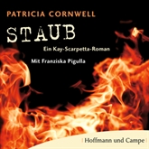 Hörbuch Staub (Kay Scarpetta 13)  - Autor Patricia Cornwell   - gelesen von Franziska Pigulla