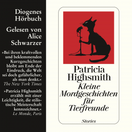 Hörbuch Kleine Mordgeschichten für Tierfreunde  - Autor Patricia Highsmith   - gelesen von Alice Schwarzer