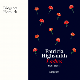 Hörbuch Ladies  - Autor Patricia Highsmith   - gelesen von Julia Preuss