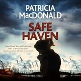Hörbuch Safe Haven   - Autor Patricia MacDonald   - gelesen von Schauspielergruppe
