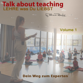 Hörbuch Talk about Teaching, Vol. 1  - Autor Patricia Römpke   - gelesen von Patricia Römpke