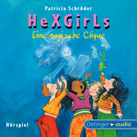 Hörbuch Hexgirls - Eine magische Clique  - Autor Patricia Schröder   - gelesen von Schauspielergruppe