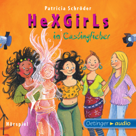 Hörbuch Hexgirls im Castingfieber  - Autor Patricia Schröder   - gelesen von Schauspielergruppe