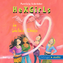 Hörbuch Hexgirls im Liebeschaos  - Autor Patricia Schröder   - gelesen von Schauspielergruppe