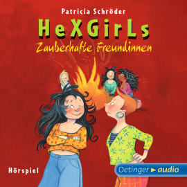 Hörbuch Hexgirls - Zauberhafte Freundinnen  - Autor Patricia Schröder   - gelesen von Schauspielergruppe