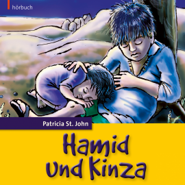 Hörbuch Hamid und Kinza  - Autor Patricia St. John   - gelesen von Daniel Kopp