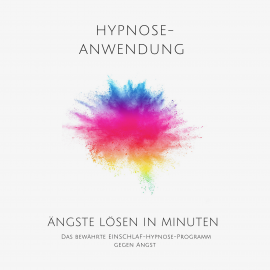 Hörbuch Ängste lösen in Minuten - Hypnose-Anwendung  - Autor Patrick Lynen   - gelesen von Patrick Lynen