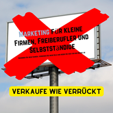 Boom! Verkaufe wie verrückt! Marketing für kleine Firmen, Freiberufler, Einzelunternehmen und Selbstständige