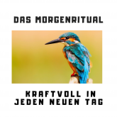 Das Morgenritual