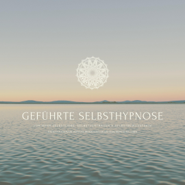 Hörbuch Geführte Selbsthypnose für mehr Selbstliebe, Selbstvertrauen und Selbstbewusstsein  - Autor Patrick Lynen   - gelesen von Stephan Müller