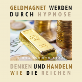 Hörbuch Geldmagnet werden durch Hypnose (Premium-Bundle)  - Autor Patrick Lynen   - gelesen von Patrick Lynen