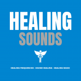 Healing Sounds - Healing Music - Healing Frequencies - Sound Healing