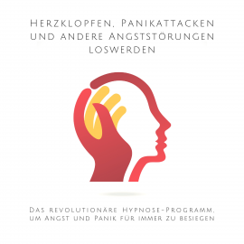 Hörbuch Herzklopfen, Panikattacken und andere Angststörungen loswerden  - Autor Patrick Lynen   - gelesen von Patrick Lynen